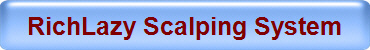 RichLazy Scalping System